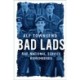 Bad Lads: RAF National Service Remembered