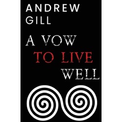 A Vow To Live Well