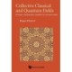 Collective Classical And Quantum Fields: In Plasmas, Superconductors, Superfluid 3he, And Liquid Crystals