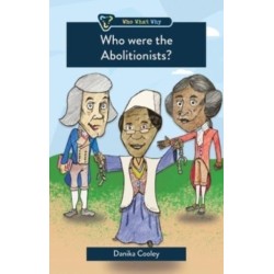 Who were the Abolitionists?