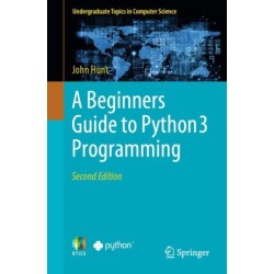 A Beginners Guide to Python 3 Programming