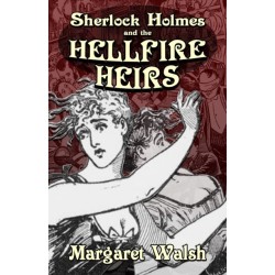 Sherlock Holmes and The Hellfire Heirs