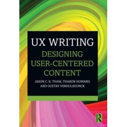 UX Writing: Designing User-Centered Content