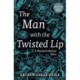 The Man with the Twisted Lip
