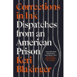 Corrections in Ink: Dispatches from an American Prison