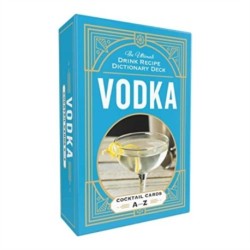 Vodka Cocktail Cards A–Z: The Ultimate Drink Recipe Dictionary Deck
