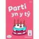 Llyfrau Hwyl Magi Ann: Parti yn y Ty
