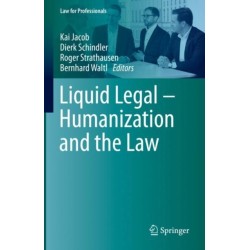 Liquid Legal – Humanization and the Law
