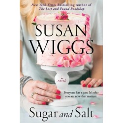 Sugar and Salt: A Novel