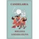 Candelaria: A Novel