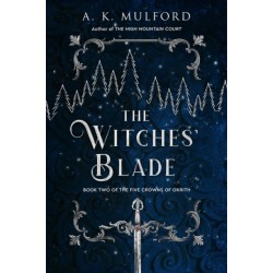 The Witches' Blade: A Novel