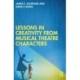 Lessons in Creativity from Musical Theatre Characters