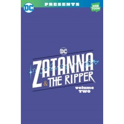 Zatanna & The Ripper Volume Two