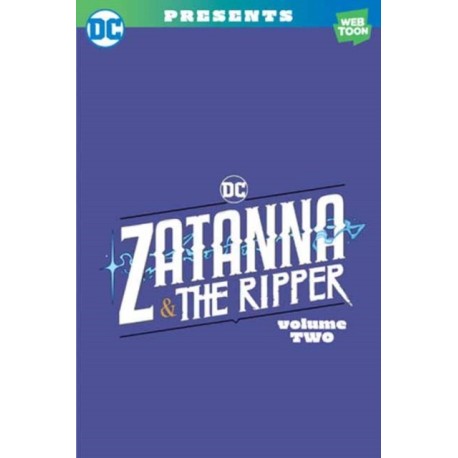 Zatanna & The Ripper Volume Two