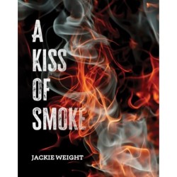 A Kiss of Smoke