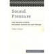 Sound Pressure: How Speaker Systems Influence, Manipulate and Torture