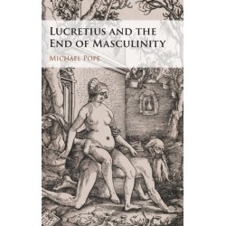 Lucretius and the End of Masculinity
