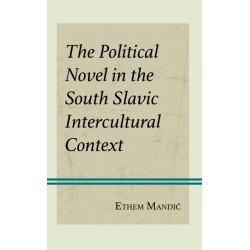 The Political Novel in the South Slavic Intercultural Context