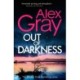 Out of Darkness: Book 21 in the Sunday Times bestselling DSI William Lorimer series
