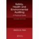 Safety, Health and Environmental Auditing: A Practical Guide, Second Edition
