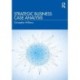 Strategic Business Case Analysis