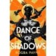 The Dance of Shadows