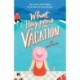 What Happens On Vacation