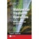 Mathematics Manual for Water and Wastewater Treatment Plant Operators: Wastewater Treatment Operations: Math Concepts and Calculations
