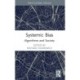 Systemic Bias: Algorithms and Society