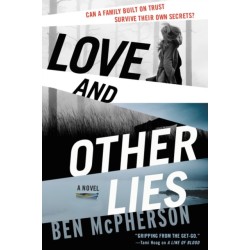 Love and Other Lies: A Novel