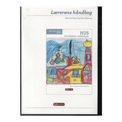 Hus: om arkitektur i indskolingen