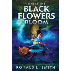 Where the Black Flowers Bloom