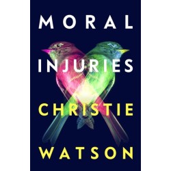 Moral Injuries: The gripping new novel from the No. 1 Sunday Times bestselling author