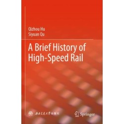 A Brief History of High-Speed Rail