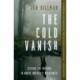 The The Cold Vanish: Seeking the Missing in North America's Wildlands