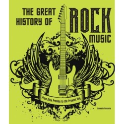 The Great History of ROCK MUSIC: From Elvis Presley to the Present Day