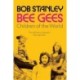 Bee Gees: Children of the World: A Sunday Times Book of the Week