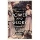 Power and Glory - As seen on Channel 4's Edward vs George: Elizabeth II and the Rebirth of Royalty