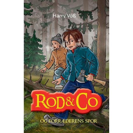 Rod & Co og forræderens spor