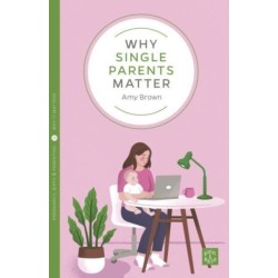 Why Single Parents Matter