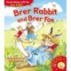 Brer Rabbit and Brer Fox