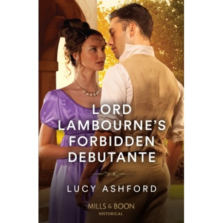 Lord Lambourne's Forbidden Debutante