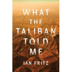 What the Taliban Told Me