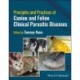 Principles and Practices of Canine and Feline Clinical Parasitic Diseases