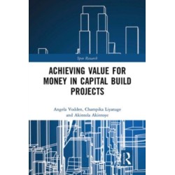 Achieving Value for Money in Capital Build Projects