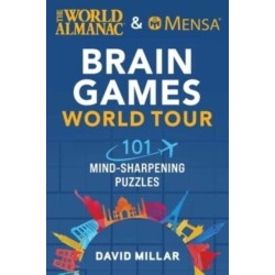 The World Almanac & Mensa Brain Games World Tour: 101 Mind-Sharpening Puzzles