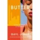 Butter: Novellas, Stories and Fragments