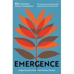 Emergence: The 30 Best New Voices With Powerful Must-Read Stories
