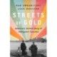 Streets of Gold: America's Untold Story of Immigrant Success