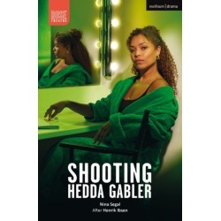 Shooting Hedda Gabler